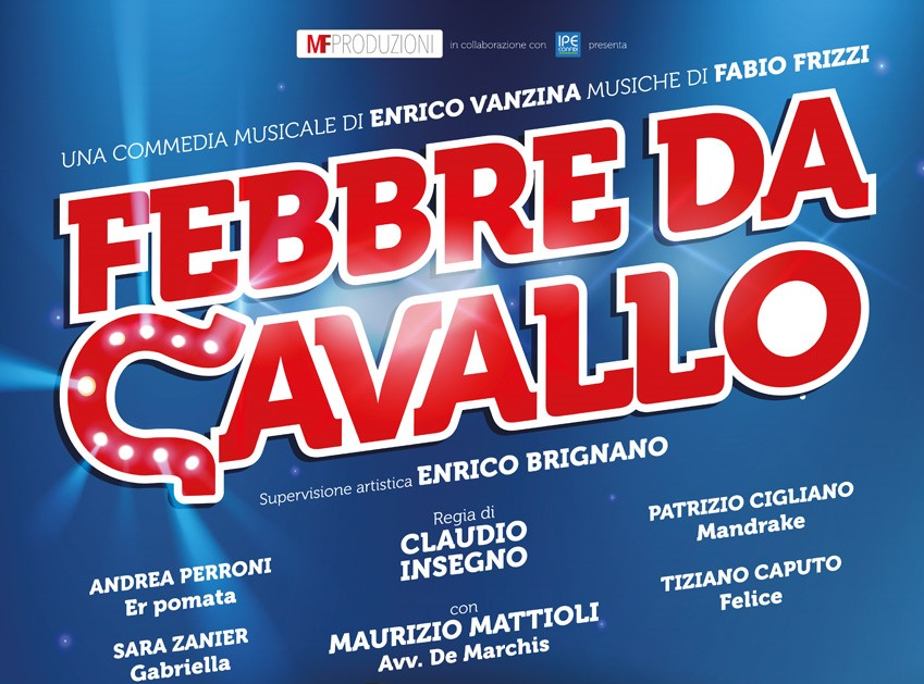 “Febbre da Cavallo” – Al Teatro Sistina fino al 09 Aprile